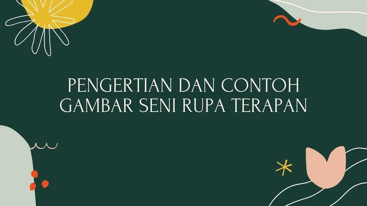 Pengertian dan Contoh Gambar Seni Rupa Terapan