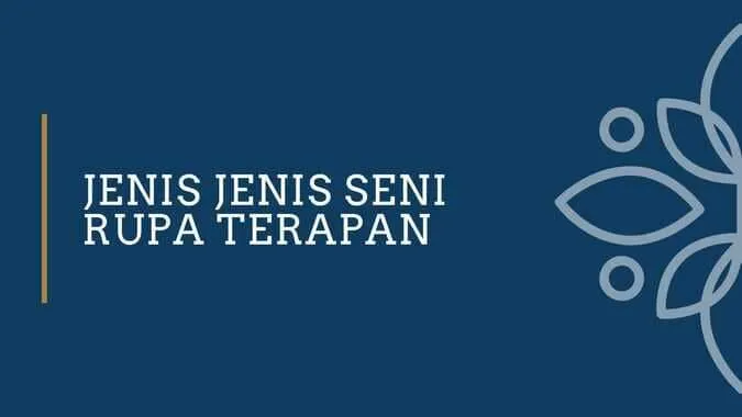JENIS JENIS SENI RUPA TERAPAN