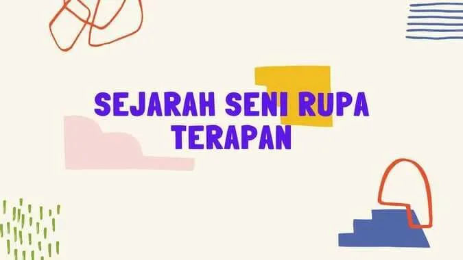 SEJARAH SENI RUPA TERAPAN